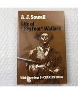 Life of "Big Foot" Wallace: The Great Ranger Captain 1989 Sowell HC Texa... - $19.79