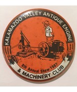 1987 Kalamazoo Valley Old Engine &amp; Machinery Club Pin back Button Michigan - $4.74