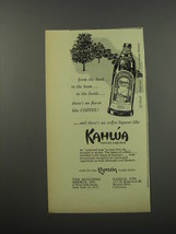 1955 Kahlua Liqueur Ad - From the bush.. to the bean.. to the bottle - £14.52 GBP