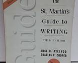 St. Martin&#39;s Guide to Writing [Paperback] Axelrod, Cooper , - £2.34 GBP