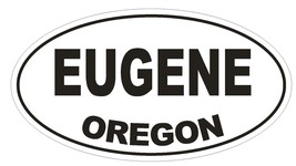 Eugene Oregon Oval Bumper Sticker or Helmet Sticker D1644 Euro Oval - £1.09 GBP+