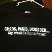 Chaos Panic Disorder My Work Is Done Here Tee XL - $9.16