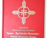 Guidebook Tyrone, Big Hatchet Mountains, Florida Mountains Region, New M... - £21.09 GBP
