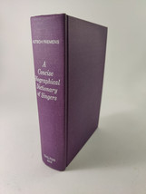 A Concise Biographical Dictionary Of Singers; Kj Kutsch And Leo Riemens 1969 - £11.91 GBP