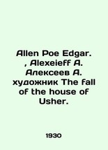 Allen Poe Edgar., Alexeieff A. Alekseev A. Artist The fall of the house of Usher - £860.66 GBP