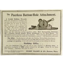 Perry Mason Peerless Button Hole 1894 Advertisement Victorian Sewing ADBN1ccc - £11.77 GBP