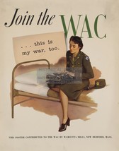 Women Army Corps &quot;Join The Wac&quot; This Is My War Too WW2 Poster 11X14 Photo - £12.74 GBP