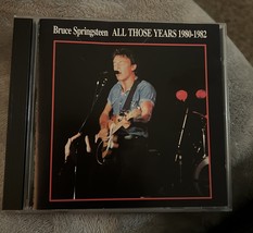 Bruce Springsteen Live 1980-82 “All Those Years” Rare CD with Very Good Sound - £16.06 GBP