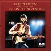 Time Pieces Vol.2 - Live  In The  Seventies Eric Clapton Cd - £9.24 GBP