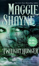 Twilight Hunger by Maggie Shayne 2002 Vampire Romance Paperback - £0.88 GBP