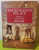 Buckingham Palace The Place &amp; The People 1980 Hardback w Dust Jacket Roy Nash - £3.36 GBP