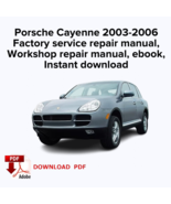 Porsche Cayenne 2003,2004,2005,2006 Factory service repair manual, Works... - $14.99