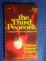 The Third Peacock by Robert Capon 2nd Printing 1972 Vintage Paperback - £11.17 GBP
