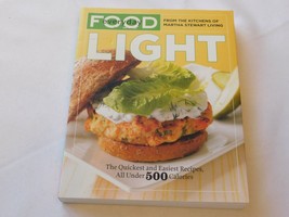 Everyday Food: Light : The Quickest and Easiest Recipes, All under 500 Calories: - £12.33 GBP