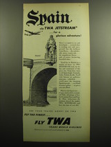 1958 TWA Trans World Airlines Advertisement - Spain via TWA Jetstream - £14.56 GBP
