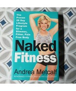 Naked Fitness Lifestyle Program Nutrition Exercises Meal Plans Andrea Me... - £3.73 GBP