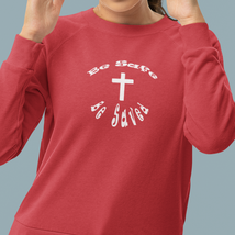 Heavy Blend™ Crewneck Sweatshirt &quot;Be Safe&quot; White Font - $33.19+