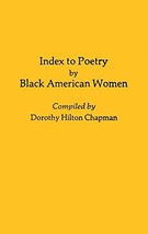 Index to Poetry by Black American Women: (Bibliographies and Indexes in Afro-Ame - £29.38 GBP