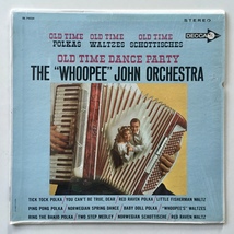 The &quot;Whoopee&quot; John Orchestra - Old Time Dance Party LP Vinyl Record Album - £14.81 GBP