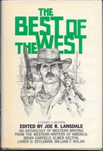 THE BEST OF THE WEST (1986) Joe R. Lansdale, Editor - Elmer Kelton EX-LI... - $8.99