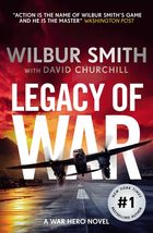 Legacy Of War (The Courtney) [Paperback] Smith, Wilbur - £6.64 GBP
