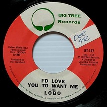 Lobo -  I&#39;d Love You To Want Me / Am I True To Myself [7&quot; 45 rpm Single] - £2.69 GBP