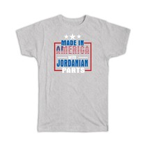 Made in America with Jordanian Parts : Gift T-Shirt Expat Country USA Jordan - £19.98 GBP