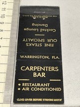 Front Strike Matchbook Cover  Carpenters Bar Restaurant Warrington, FL  gmg - $12.38