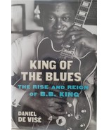 King of the Blues : The Life and Times of B. B. King by Daniel de Vise (... - £10.11 GBP