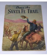 Down The Santa Fe Trail Softback Book Vintage 1947 By Cavanah Sydney E. ... - €42,90 EUR