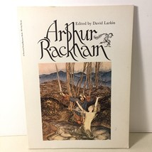 Arthur Rackham Edited By David Larkin Peacock Press/Bantam PB 1975 Artwork 1st E - £15.64 GBP