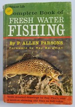 Complete Book Of Fresh Water Fishing 1972 Book P Allen Parsons Fish Outdoor Life - £6.72 GBP