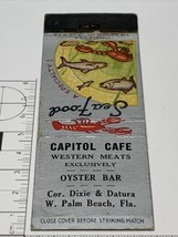 Front Strike Matchbook Cover  Capitol Cafe  W. Palm Beach,Fl  gmg  Oyster Bar - £9.56 GBP