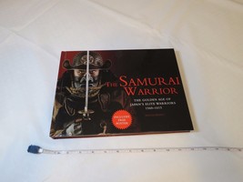 The Samurai Warrior Golden age Japan&#39;s Elite Warriors book 1560-1615 Hubbard - £27.15 GBP