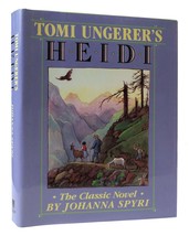 Johanna Spyri Tom Ungerer&#39;s Heidi: The Classic Novel 1st Edition 3rd Printing - $80.44