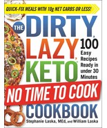 The DIRTY, LAZY, KETO No Time to Cook Cookbook: 100 Easy Recipes Ready i... - €10,31 EUR