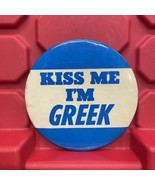 Kiss Me Im Greek Humorous Pinback Button Greece Pre Owned Vintage 1960s - $18.50 CAD
