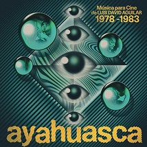 Ayahuasca: M?sica Para Cine De Luis David Aguilar [VINYL]  - £33.63 GBP