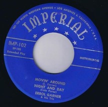 Errol Garner Monin Around Night &amp; Day 45 rpm White Rose Bounce Twistin C... - £6.18 GBP