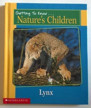 Nature&#39;s Children Hb Lynx &amp; Sea Lions New Animals Getting To Know Wild Homeschoo - $6.99