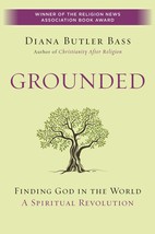 Grounded [Paperback] Bass, Diana Butler - £15.80 GBP