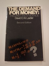The demand for money. theories and evidence Laidler, David E. W. 1977 SC 2nd Ed - £22.70 GBP