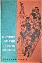 History of The Jews in America - Deborah Pessin - Hardcover - Like New - $10.00