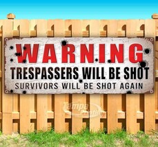 Warning Trespassers Will Be Shot Advertising Vinyl Banner Flag Sign Usa - £14.17 GBP+
