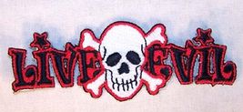LIVE EVIL SKULL HEAD EMBRODIERED PATCH P613 new  jacket bikers novelty s... - $4.09