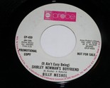 Billy Meshel Shirley Newman&#39;s Boyfriend I Say Hello 45 Rpm Record Probe ... - $99.99