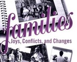 FAMILIES: JOYS, CONFLICTS, AND CHANGES By Alex Liazos - £17.93 GBP