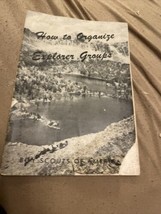 How To Organize Explorer Groups Boy Scouts of America BSA Book 1951 - £5.96 GBP