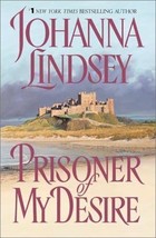 Prisoner of My Desire Lindsey, Johanna - £3.61 GBP