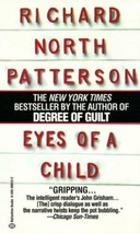 Christopher Paget Ser.: Eyes of a Child by Richard North Patterson (1995, Mass … - £0.78 GBP